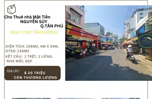 SỐC - Cho thuê nhà 2 mặt tiền ngay CHỢ Tân Hương 136m2, 20Triệu